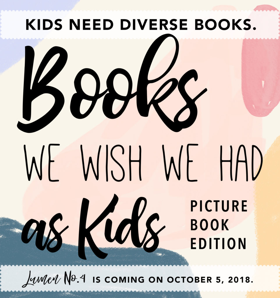 LUMEN 4 is coming: Books We Wish We Had as Kids (Picture Book Edition)