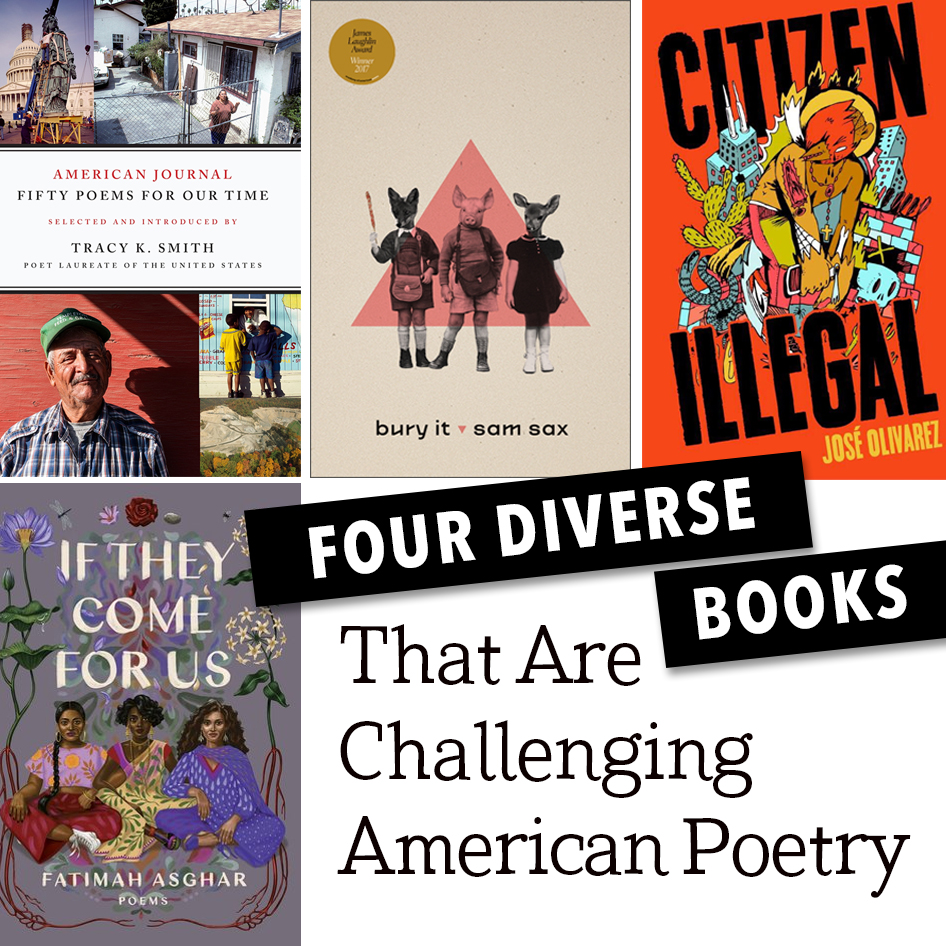 Four Diverse Books That Are Challenging American Poetry