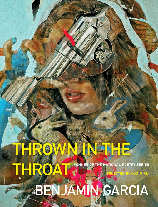 Cover of THROWN IN THE THROAT by Benjamin Garcia